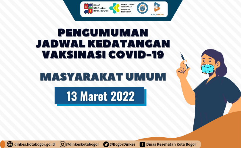 Pengumuman Jadwal Kedatangan Vaksin Masyarakat Umum 13 Maret 2022