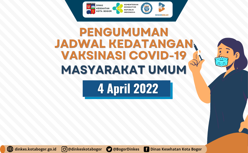 Pengumuman Jadwal Kedatangan Vaksin Covid-19  Masyarakat Umum 4 April 2022