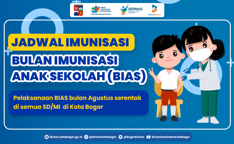 Jadwal Imunisasi Bulan Imunisasi Anak (BIAS) Kota Bogor