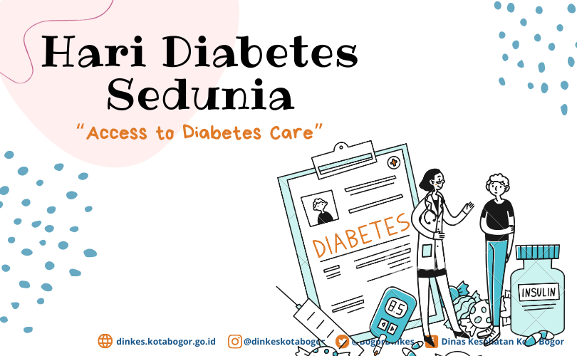 Hari Diabetes Sedunia "Access to Diabetes Care”