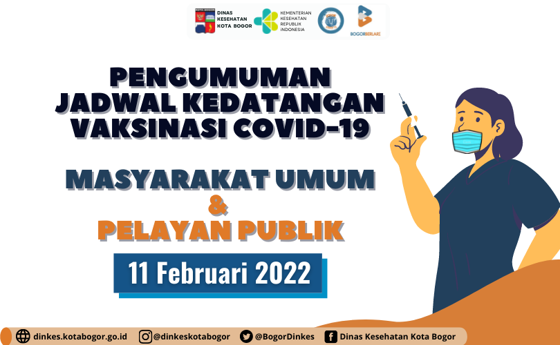 Pengumuman Jadwal Kedatangan Vaksin Masyarakat Umum dan Pelayan Publik 11 Februari 2022