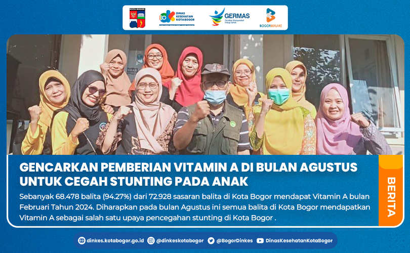 GENCARKAN PEMBERIAN VITAMIN A DI BULAN AGUSTUS UNTUK CEGAH STUNTING PADA ANAK