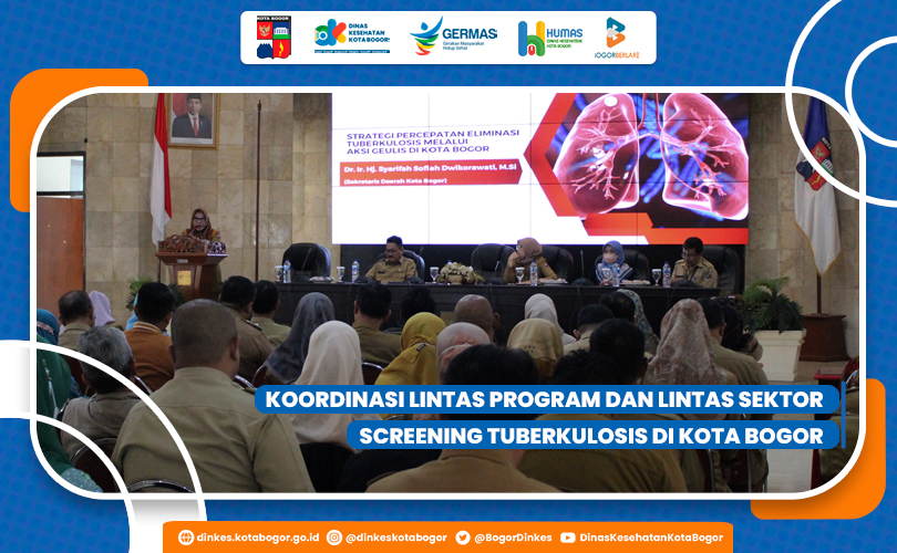 Koordinasi Lintas Program dan Lintas Sektor screening TB Kota Bogor Tahun 2023