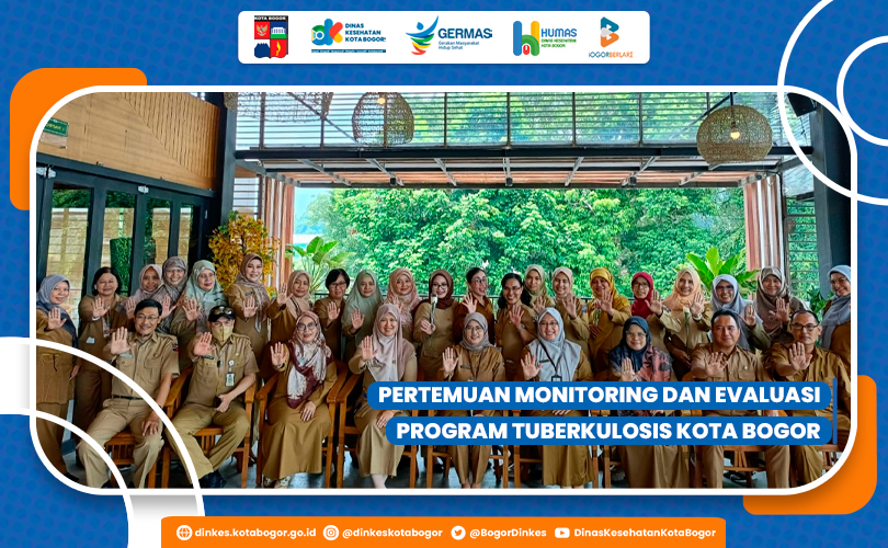 Pertemuan Monitoring dan Evaluasi Program Tuberkulosis Kota Bogor