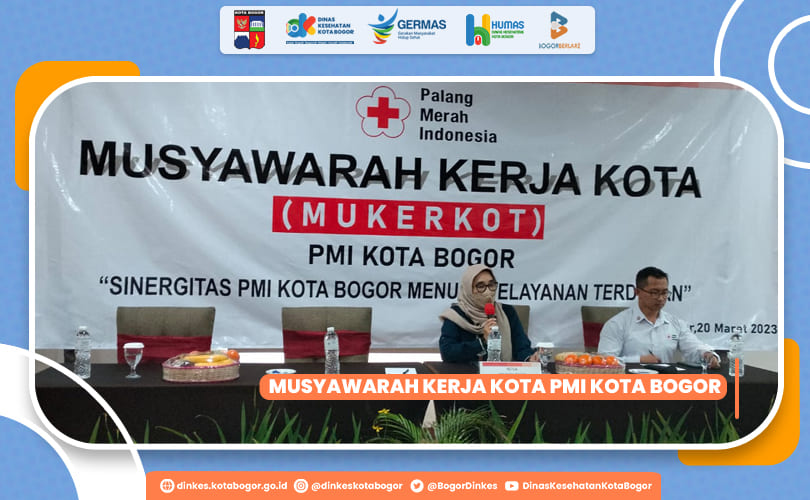 DINAS KESEHATAN MENGHADIRI MUSYAWARAH KERJA KOTA PMI KOTA BOGOR