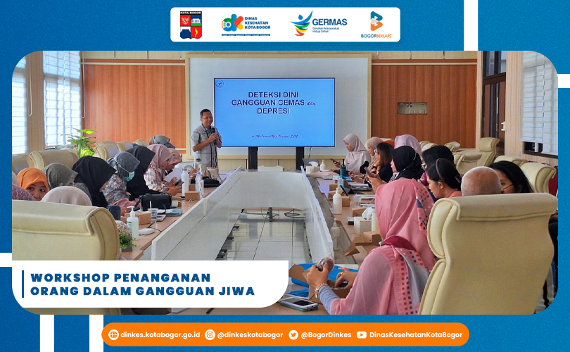 WORKSHOP PENANGANAN ORANG DALAM GANGGUAN JIWA