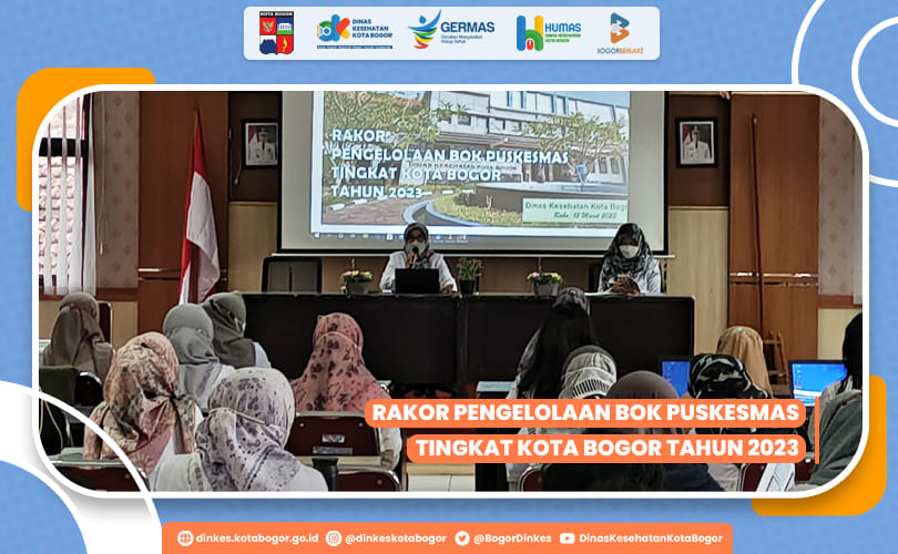 RAPAT KOORDINASI DANA PENGELOLAAN BOK PUSKESMAS KOTA BOGOR TAHUN ANGGARAN 2023