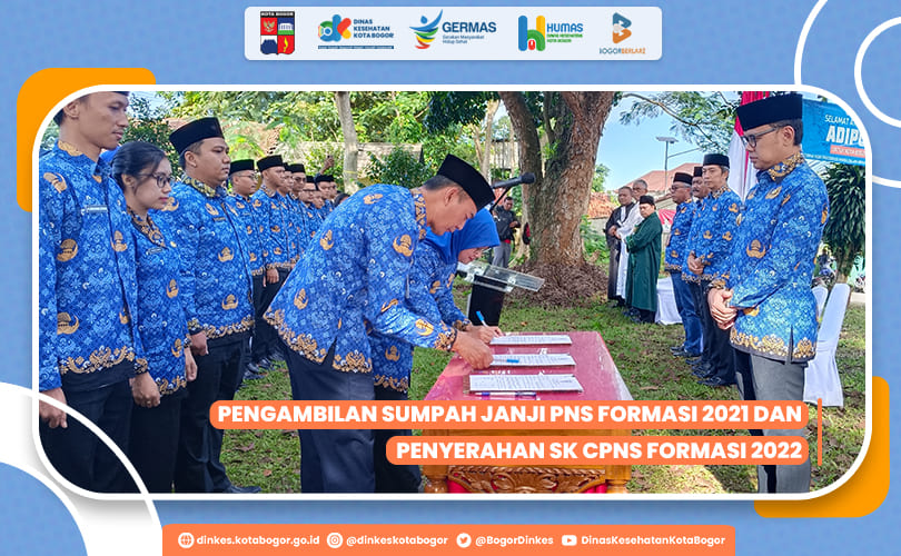 PENGAMBILAN SUMPAH JANJI PNS FORMASI 2021 DAN PENYERAHAN SK CPNS FORMASI 2022