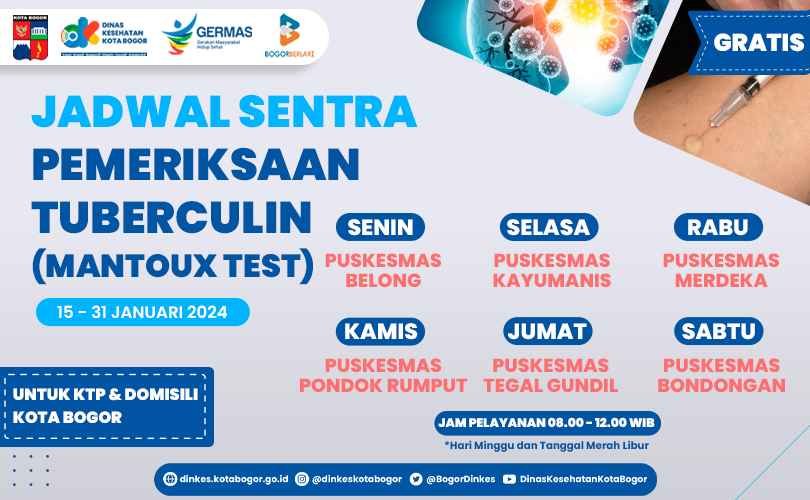 Jadwal Sentra Pemeriksaan Tuberculin  (Mantaoux Test) 15 Sampai 31 Januari 2024