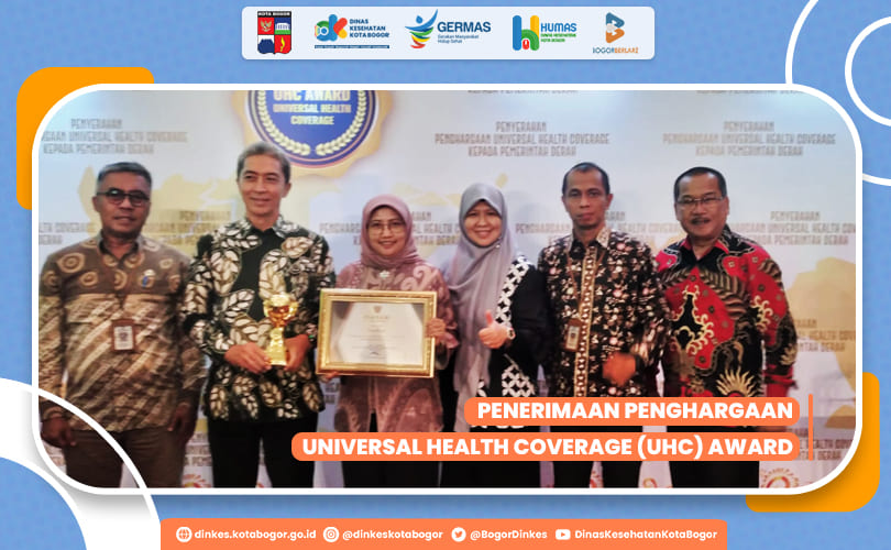 PENERIMAAN PENGHARGAAN UNIVERSAL HEALTH COVERAGE (UHC) AWARD