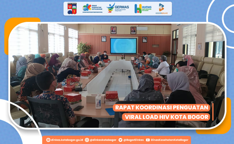 RAPAT KOORDINASI PENGUATAN VIRAL LOAD HIV KOTA BOGOR