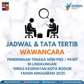 Jadwal dan Tata Tertib Penerimaan Tenaga Non PNS/PKWT Dinas Kesehatan Kota Bogor 2021